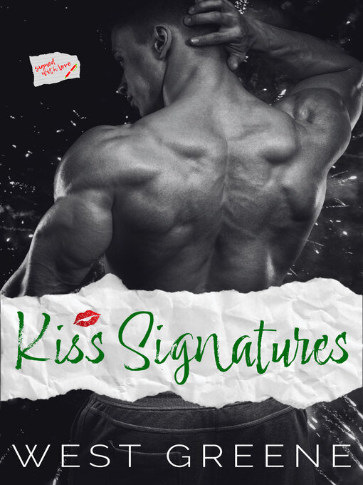 Title details for Kiss Signatures by West Greene - Available